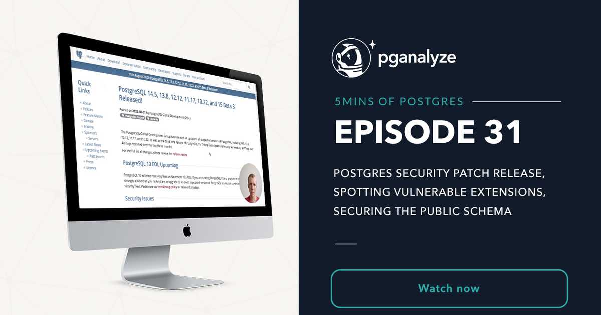 5mins-of-postgres-e31-postgres-security-patch-release-spotting