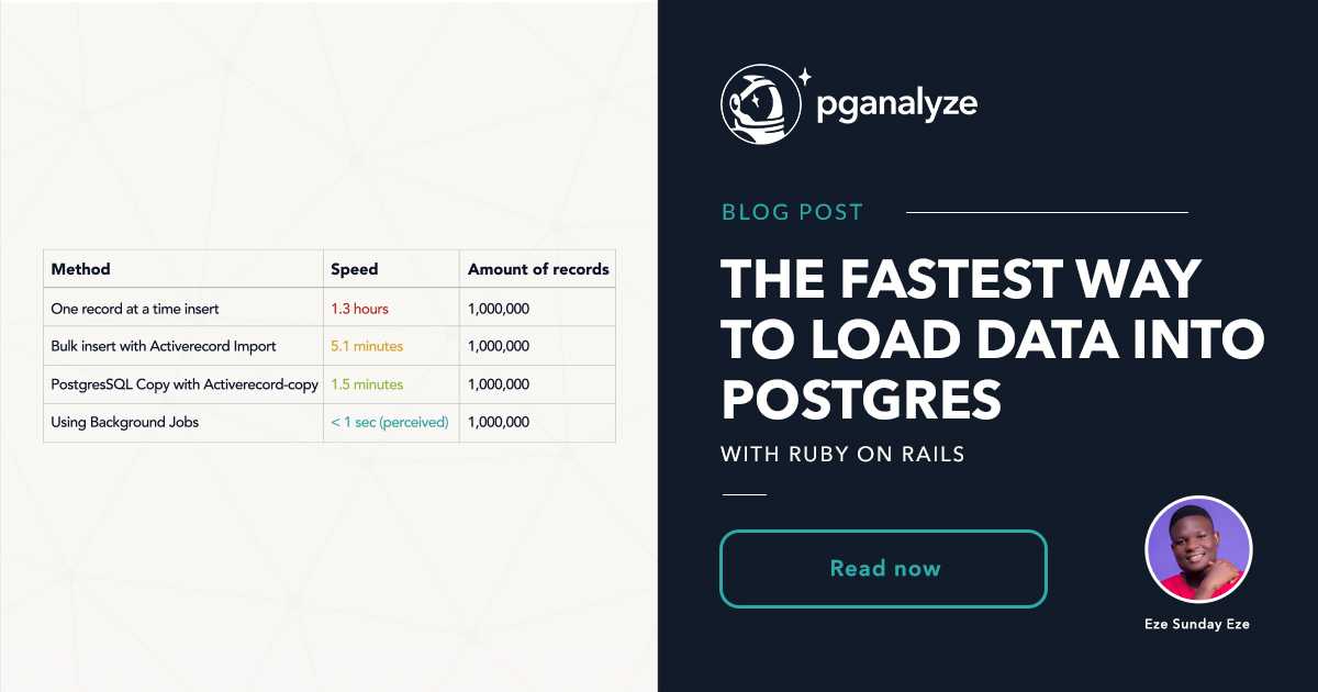 The Fastest Way To Load Data Into Postgres With Ruby on Rails