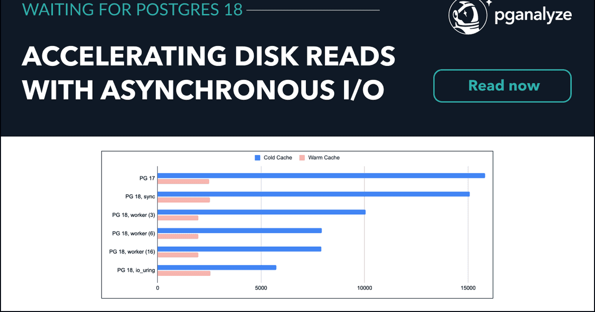 Waiting for Postgres 18: Accelerating Disk Reads with Asynchronous I/O