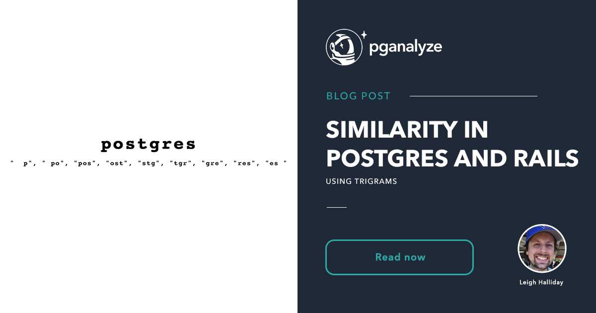 Similarity in Postgres and Rails using Trigrams