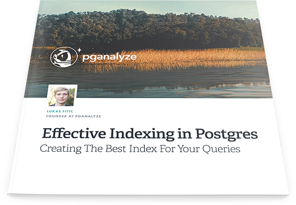 Effective Indexing in Postgres eBook